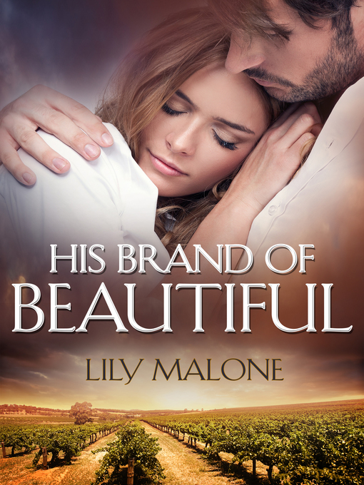 Title details for His Brand of Beautiful by Lily Malone - Available